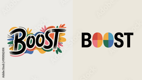 The image displays the word boost in two distinct artistic styles one with colorful floral embellishments and the other with a modern dot design high quality