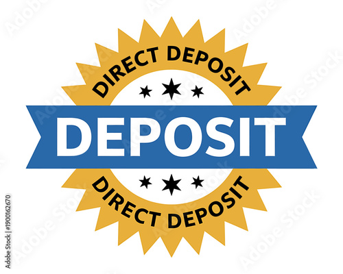 Direct Deposit Seal Badge with Blue Ribbon and Golden Stars