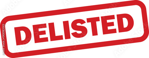 Delisted stamp icon isolated on white background . Red delisted stamp badge . Vector