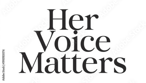 A vector graphic illustration of the phrase Her Voice Matters in bold, black text on a white background women's day