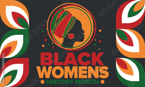 Black Women's History Month annual celebrated in April. International holiday in honor of the achievements of black women with roots in Africa of the past, future and present. Black woman silhouette