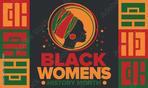 Black Women's History Month annual celebrated in April. International holiday in honor of the achievements of black women with roots in Africa of the past, future and present. Black woman silhouette