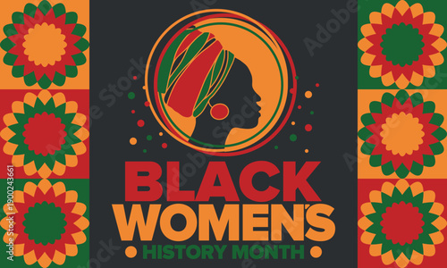 Black Women's History Month annual celebrated in April. International holiday in honor of the achievements of black women with roots in Africa of the past, future and present. Black woman silhouette