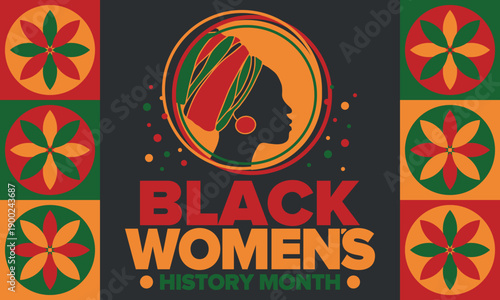 Black Women's History Month annual celebrated in April. International holiday in honor of the achievements of black women with roots in Africa of the past, future and present. Black woman silhouette