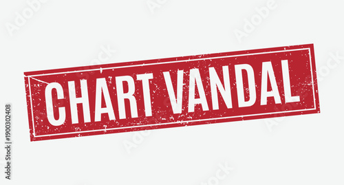 Red grunge rubber stamp with chart vandal text inside a solid rectangular frame for business branding