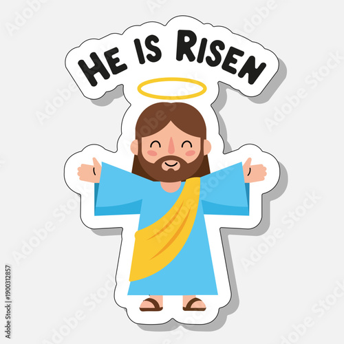 Cute cartoon Jesus with halo and outstretched arms saying He is Risen