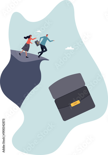 People jump into the unknown with their eyes blindfolded.