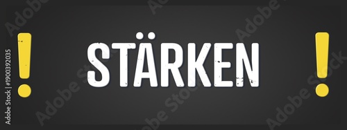 Tableau sur toile Staerken (Strengthen) - A blackboard illustration with white text