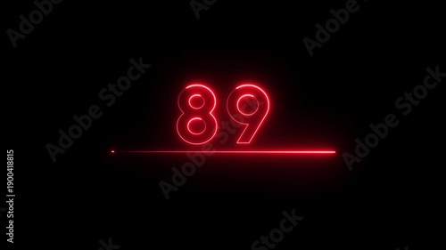 Neon count business number animation. Neon 89 number text on black background.