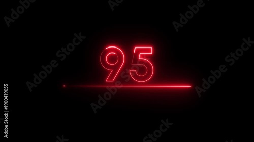 Neon count business number animation. Neon 95 number text on black background.