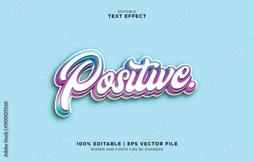 Editable vector typography effect with positive text on a light background