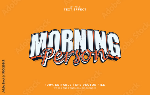 Editable vector morning person typography text effect with orange background