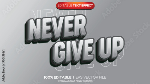 3D text effect never give up theme