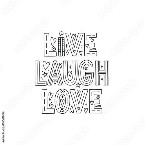 Hand-drawn 'Live Laugh Love' typography illustration with decorative hearts and stars, inspiring positivity