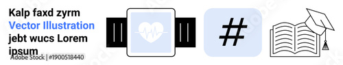 Smartwatch with heart, metadata tag icon symbolizing trends, book with graduation cap for learning. Ideal for health monitoring, education, social trends, technology, study tips, digital literacy