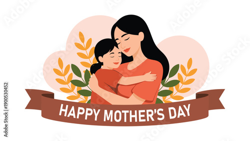 Happy mother’s day illustration of loving mother hugging child with floral leaves and ribbon banner isolated on white background celebrating motherhood and family bond