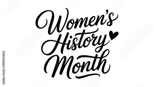 Women’s history month hand lettering typography design in black color isolated on white background for banners posters social media and awareness campaigns