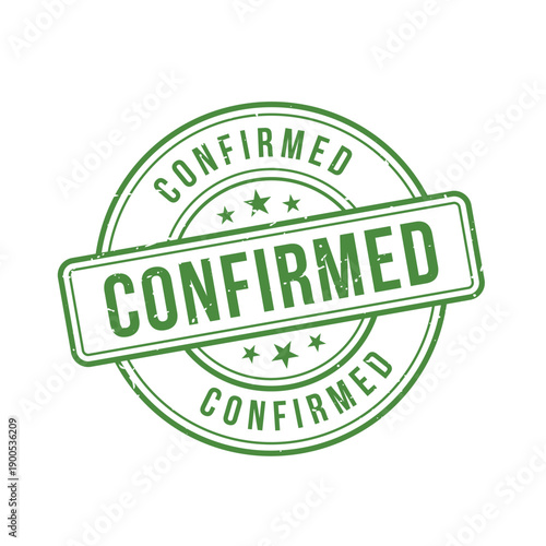 Confirmed Stamp, Confirmed Grunge Round Sign
