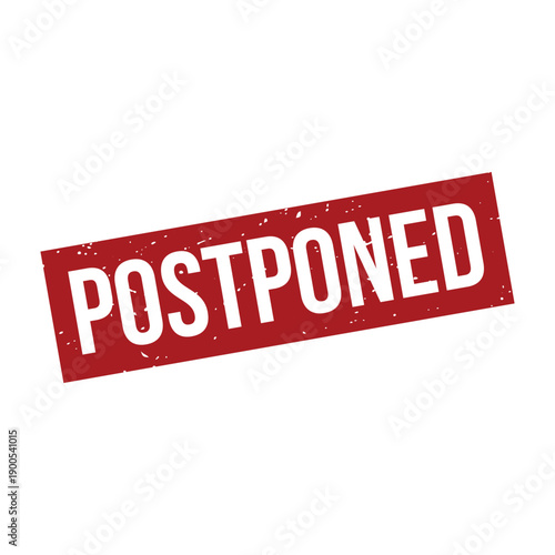 Postponed Stamp, Postponed Grunge Square Sign