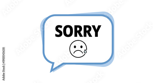 Apology Message in Speech Bubble with Sad Face Icon