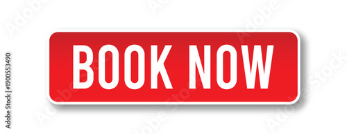 Book Now button with red 3D style for travel booking, service reservation and UI vector