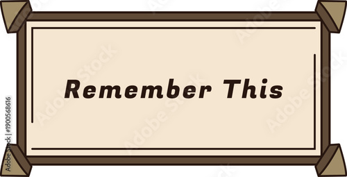 Remember This Framed Note Label Illustration