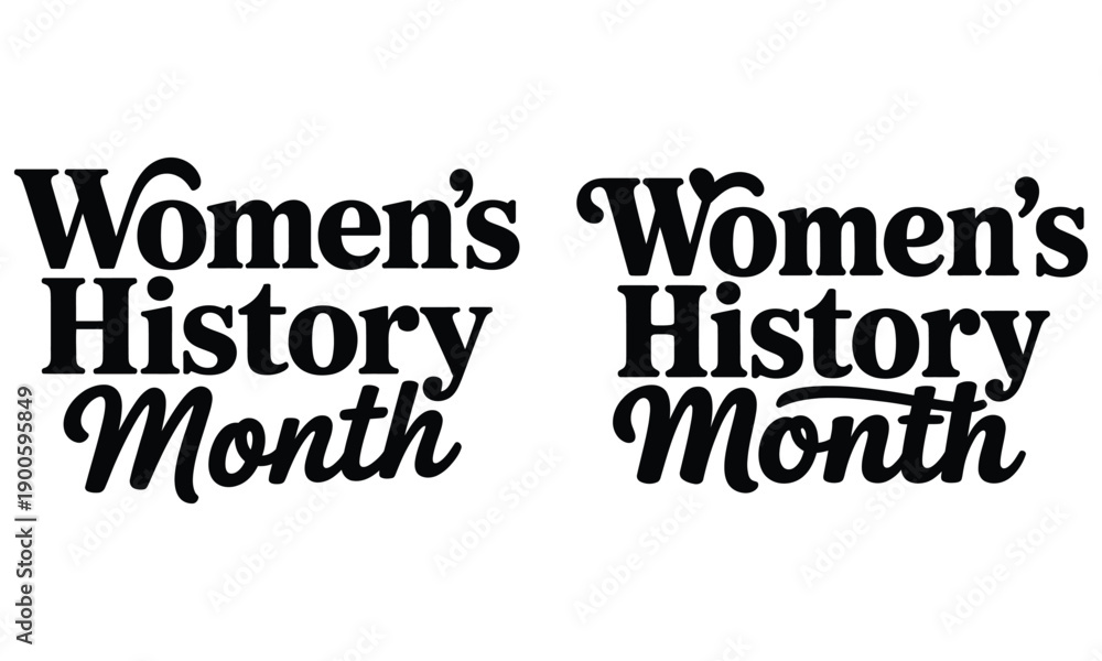 Fototapeta premium Women’s History Month Elegant Hand Lettered Typography Black and White 
