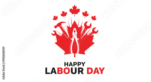 Happy Labour Day graphic featuring a red maple leaf with tools like a hammer, pliers, and wrenches, symbolizing Canadian workers and their contributions.