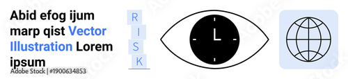 Risk evaluation, business planning, time management, global strategy, data analysis, monitoring tools. Eye with clock design, globe icon and word RISK. Risk evaluation and business planning concept
