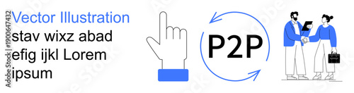 Peer-to-peer systems, digital transactions, business interactions, teamwork, networking, partnerships. Circular P2P arrows, hand gesture two business professionals shaking hands. Peer-to-peer