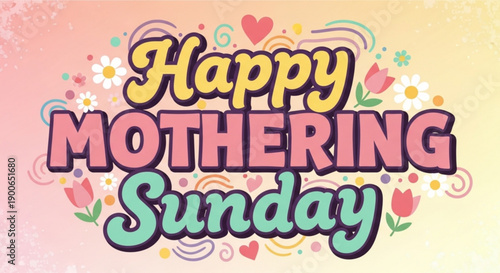 Colorful happy mothering sunday greeting card with flowers and hearts on pastel background