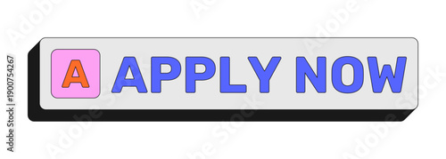 Apply now rectangular UI web button. Application submission. User enrollment subscription. Job portal. Colorful clickable element. Call to action for social media, streaming. Rubik font used