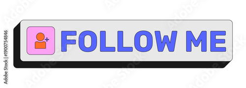Follow me rectangular UI web button. Invite followers. Increase subscriber count. Add friend. Gain followers. Colorful clickable element. Call to action for social media, streaming. Rubik font used