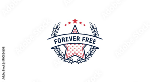 Patriotic Badge with Star and Laurel Wreath Featuring forever Free Text