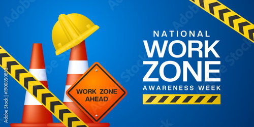National Work Zone Awareness week. Helmet and traffic cone. Great for cards, banners, posters, social media and more. Blue background.