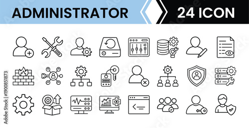 Administrator 24 Pack Line Art Icon Set with Outline Admin, Management, and User Control Symbols for Web, App, and UI Design