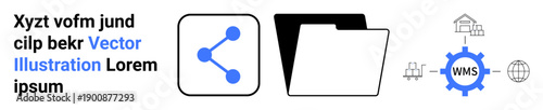 Collaboration, file sharing, data organization, logistics management, network systems, technology. Symbols include a sharing icon, folder and WMS gear. Collaboration and file sharing concept