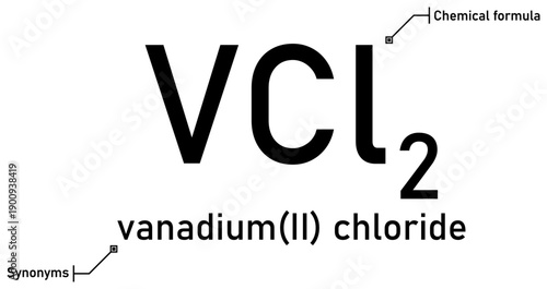 Vanadium (II) chloride chemical formula with callout titles