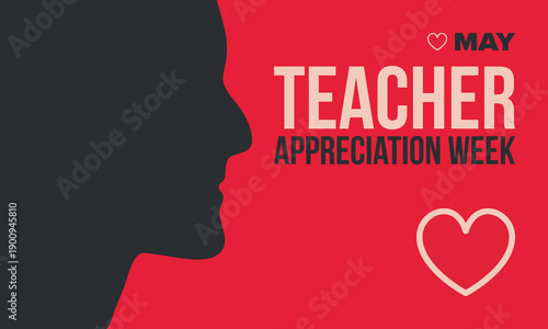 Teacher Appreciation Week in United States. Celebrated annual in May. In honour of teachers who hard work and teach our children. School and education. Student learning concept. Vector illustration