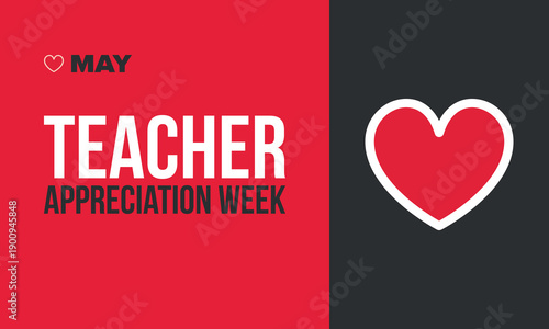 Teacher Appreciation Week in United States. Celebrated annual in May. In honour of teachers who hard work and teach our children. School and education. Student learning concept. Vector illustration
