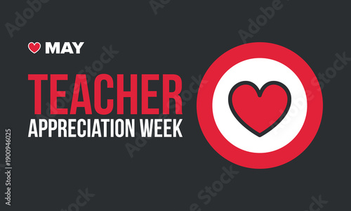Teacher Appreciation Week in United States. Celebrated annual in May. In honour of teachers who hard work and teach our children. School and education. Student learning concept. Vector illustration