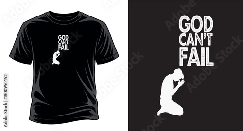God can't fail Motivational T-shirt design vector art print templet