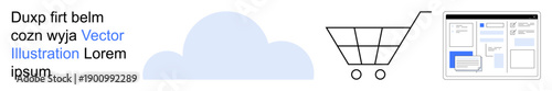 Cloud computing, e-commerce, online platforms, shopping cart functionality, digital interfaces, web design. A cart, cloud shape and web layout illustration. E-commerce and cloud computing concept