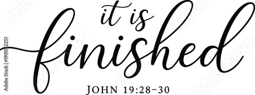 It Is Finished Christian Scripture Typography Design