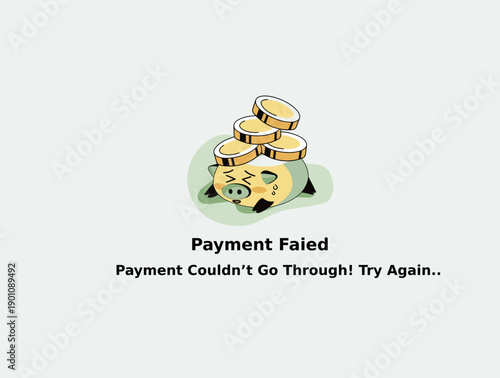 Cute Pig Payment Failed Illustration with Coins, Funny Fintech Error Message, Flat Cartoon Mascot for Checkout UI, App Interface, and Digital Payment Problem Vector