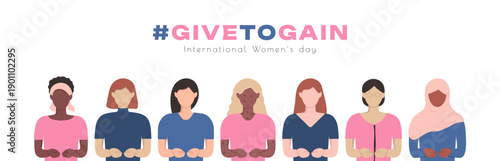 Give to gain banner template. Diverse multicultural girls with cupped hands out front. International Women's day background. Faceless woman and typography. IWD 2026 vector illustration for web, print