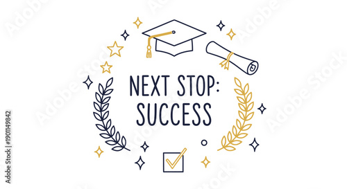Inspirational educational achievement quote emphasizing future success and continuous learning journey with academic symbols and