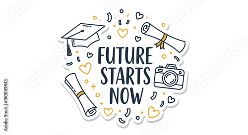 Inspirational education and achievement themed illustration with graduation cap camera diploma and hearts emphasizing future