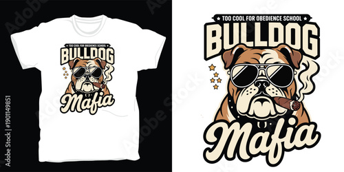 Cool bulldog wearing sunglasses and smoking cigar with mafia text for t-shirt design