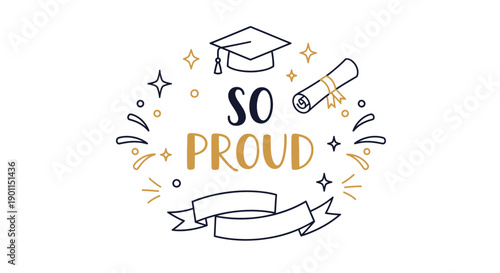 So Proud Graduation Quote Design with Ribbon Banner Illustration